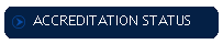 ACCREDITATION STATUS